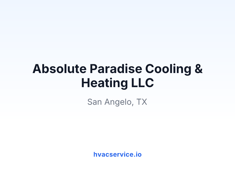 Absolute Paradise Cooling & Heating LLC