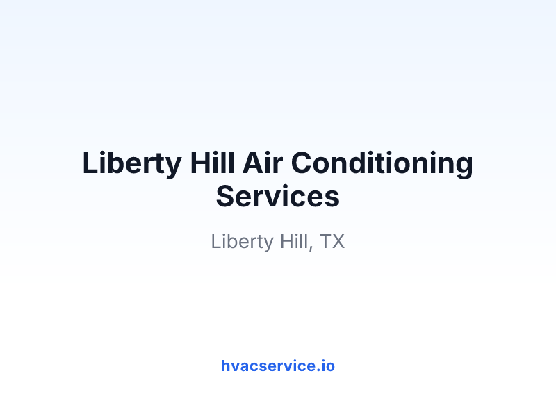 Liberty Hill Air Conditioning Services