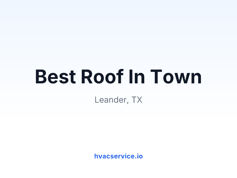Best Roof In Town
