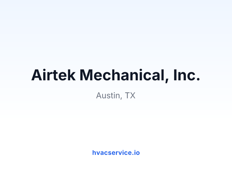 Airtek Mechanical, Inc.