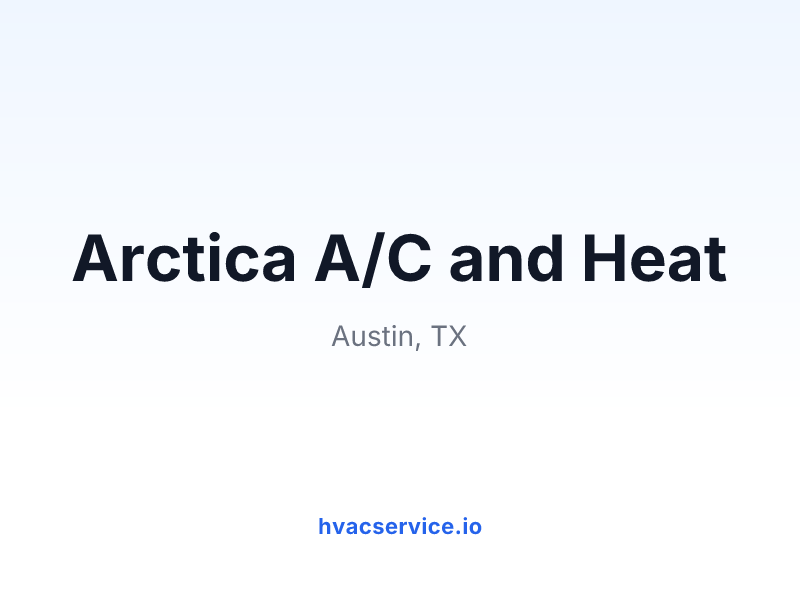 Arctica A/C and Heat