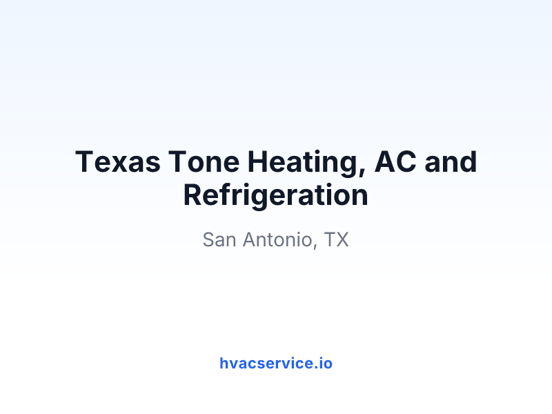 Texas Tone Heating, AC and Refrigeration