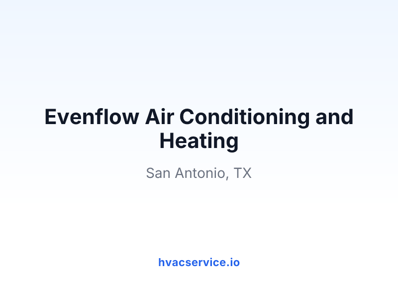 Evenflow Air Conditioning and Heating