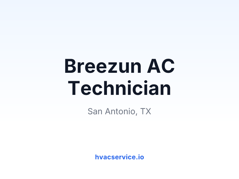 Breezun AC Technician