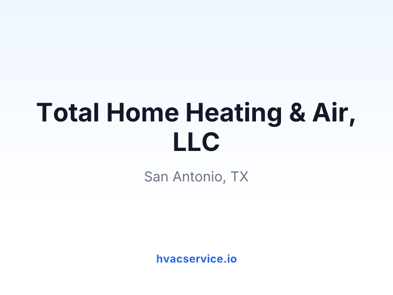 Total Home Heating & Air, LLC
