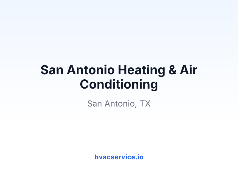 San Antonio Heating & Air Conditioning