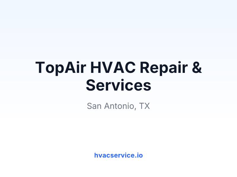 TopAir HVAC Repair & Services