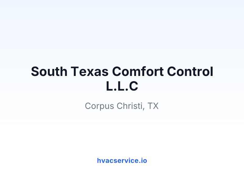 South Texas Comfort Control L.L.C