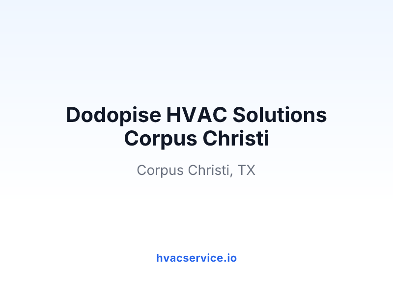 Dodopise HVAC Solutions Corpus Christi