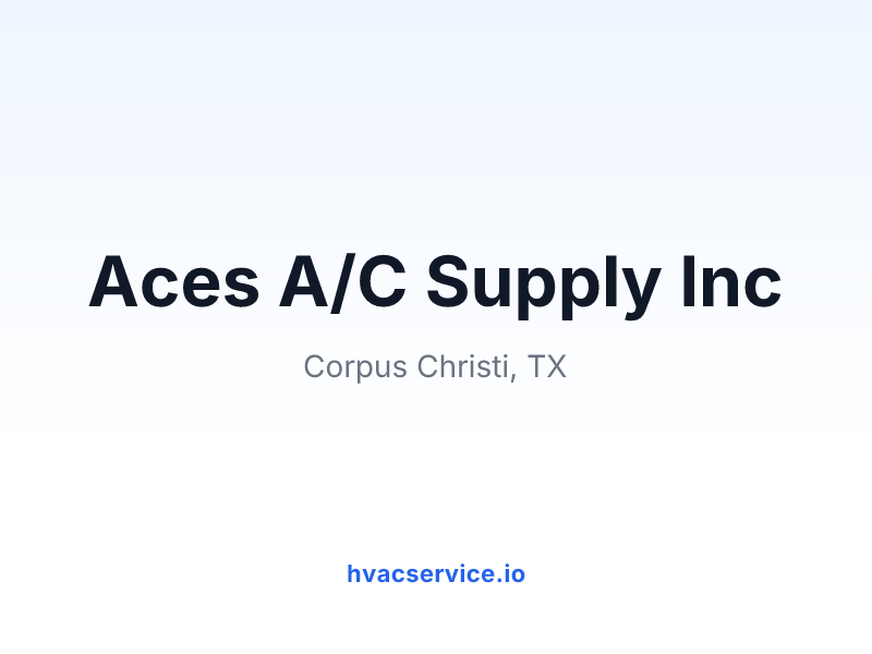 Aces A/C Supply Inc