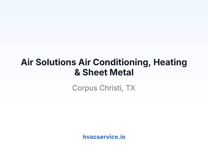 Air Solutions Air Conditioning, Heating & Sheet Metal