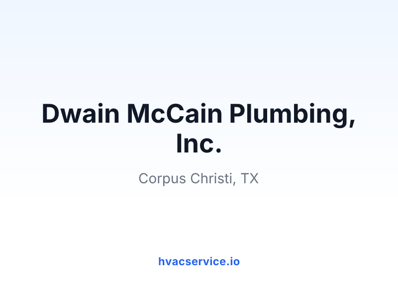 Dwain McCain Plumbing, Inc.