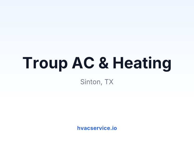 Troup AC & Heating