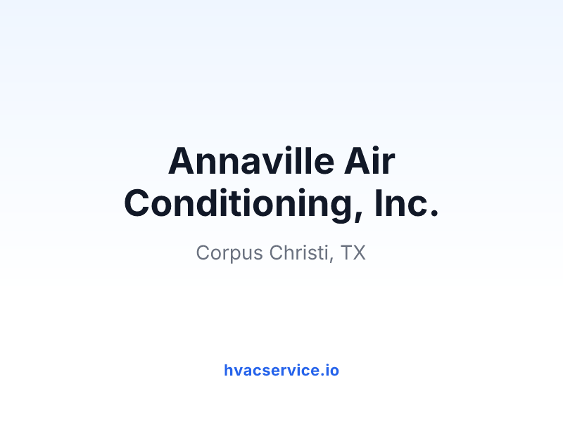 Annaville Air Conditioning, Inc.