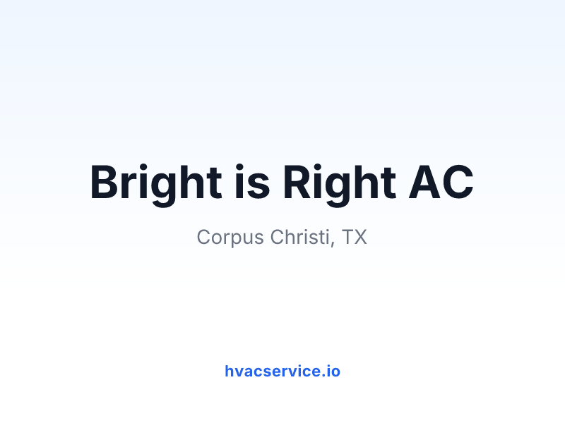 Bright is Right AC