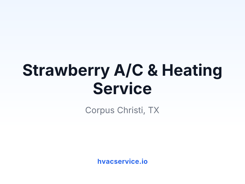 Strawberry A/C & Heating Service