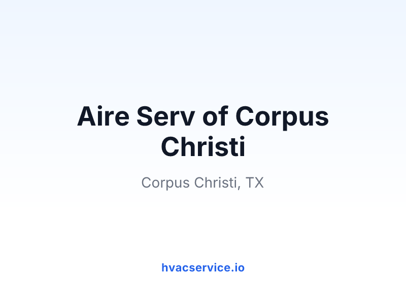 Aire Serv of Corpus Christi