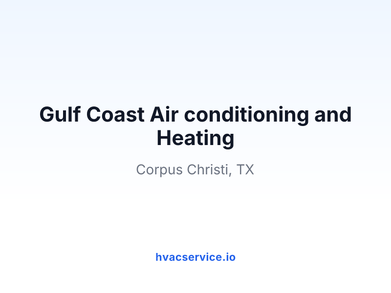 Gulf Coast Air conditioning and Heating