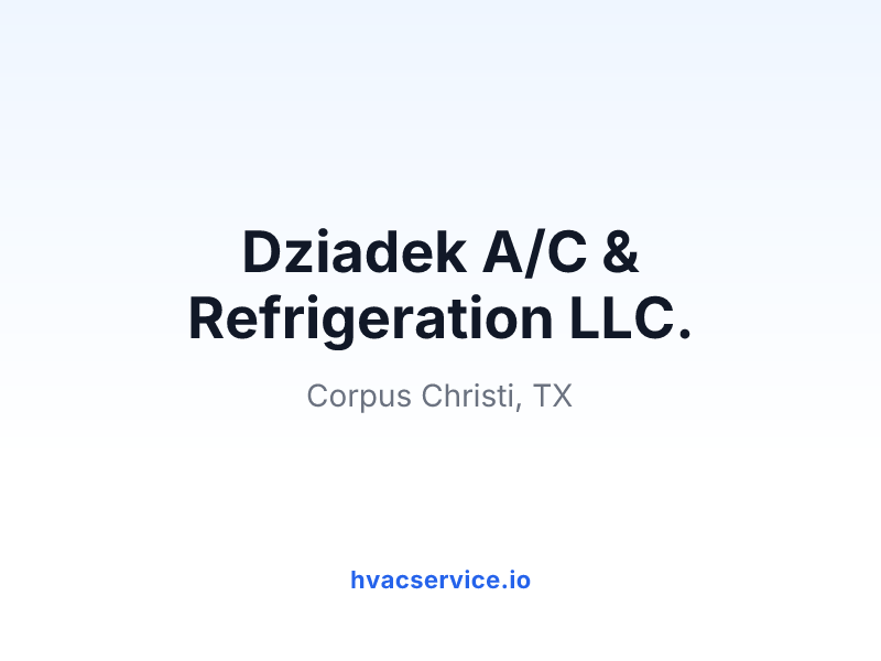 Dziadek A/C & Refrigeration LLC.