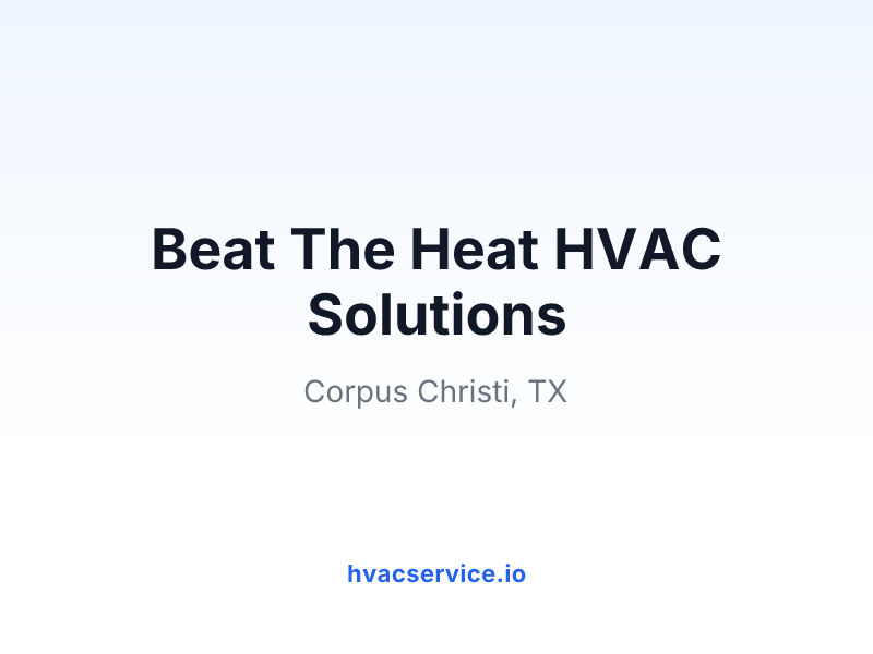 Beat The Heat HVAC Solutions