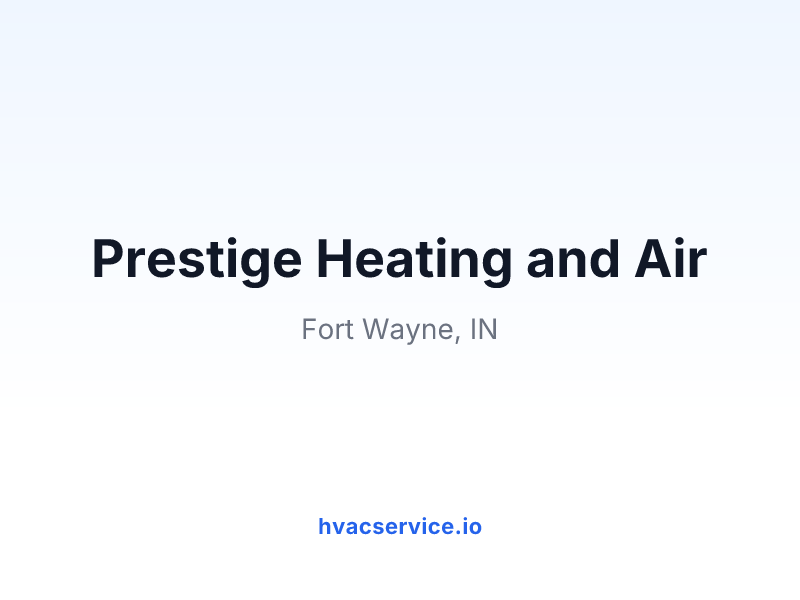 Prestige Heating and Air