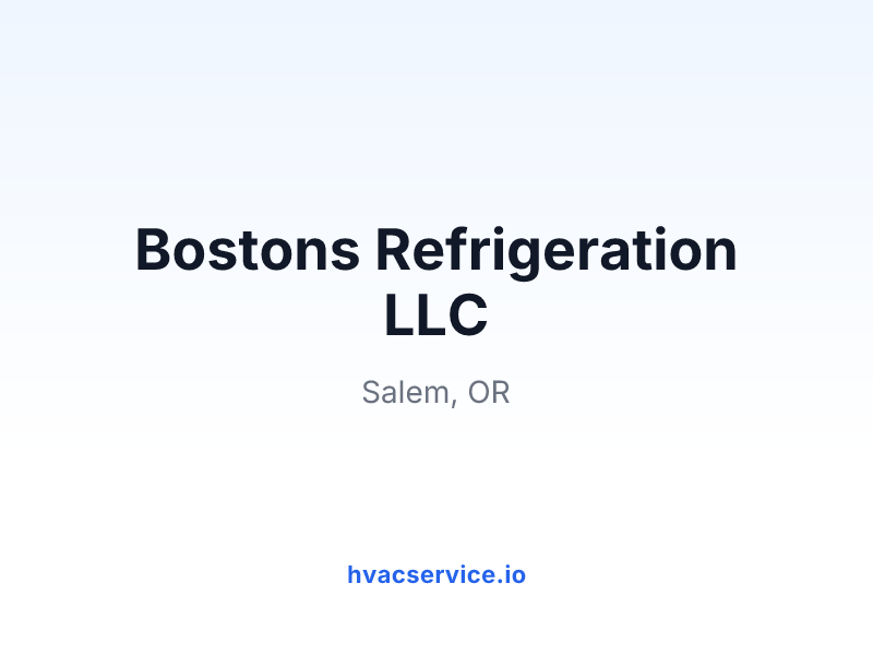 Bostons Refrigeration LLC