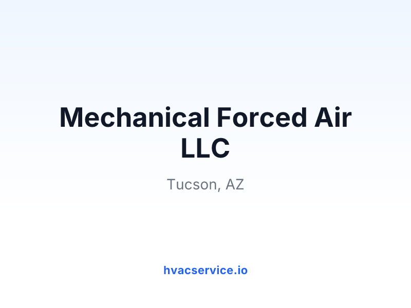 Mechanical Forced Air LLC
