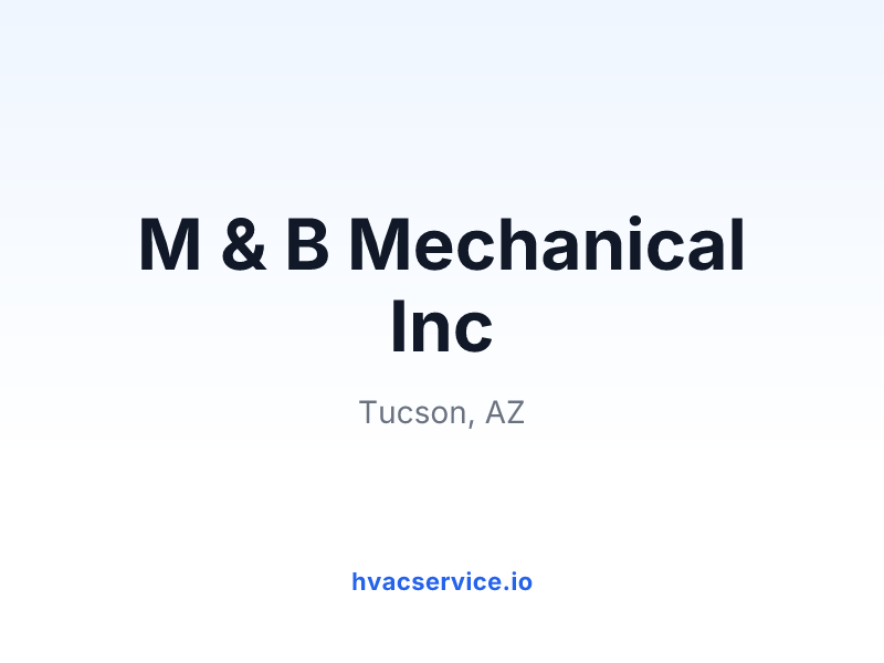 M & B Mechanical Inc