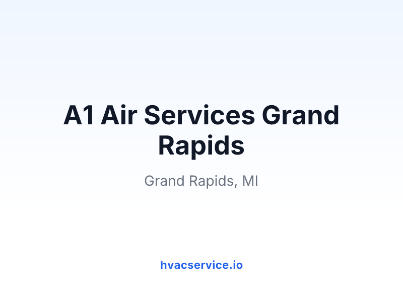 A1 Air Services Grand Rapids