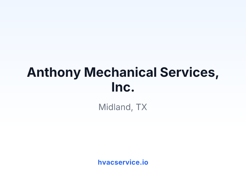 Anthony Mechanical Services, Inc.