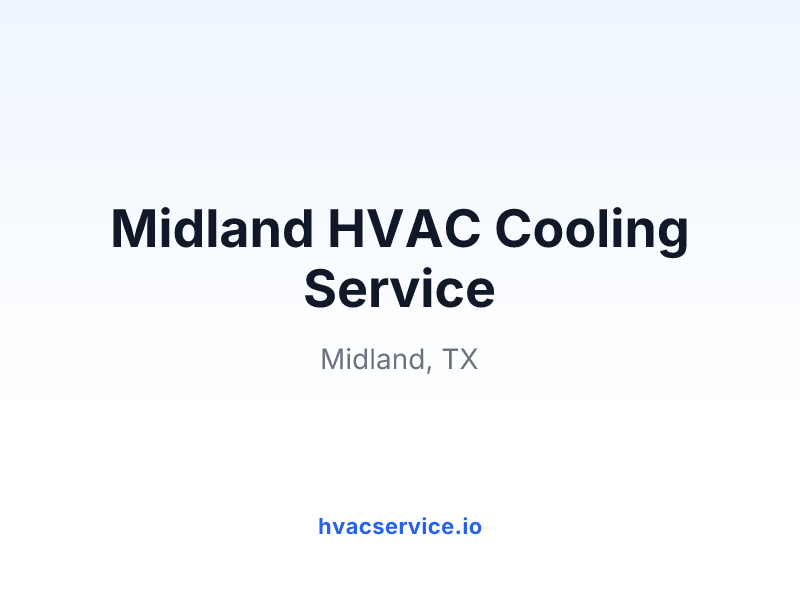 Midland HVAC Cooling Service
