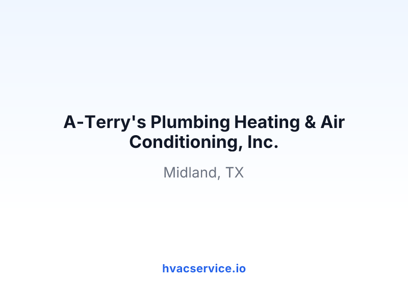 A-Terry's Plumbing Heating & Air Conditioning, Inc.