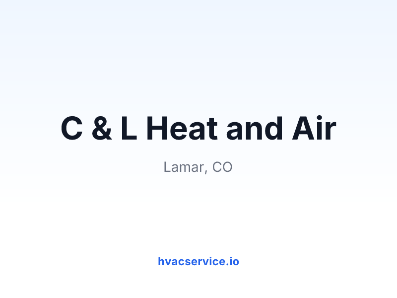 C & L Heat and Air