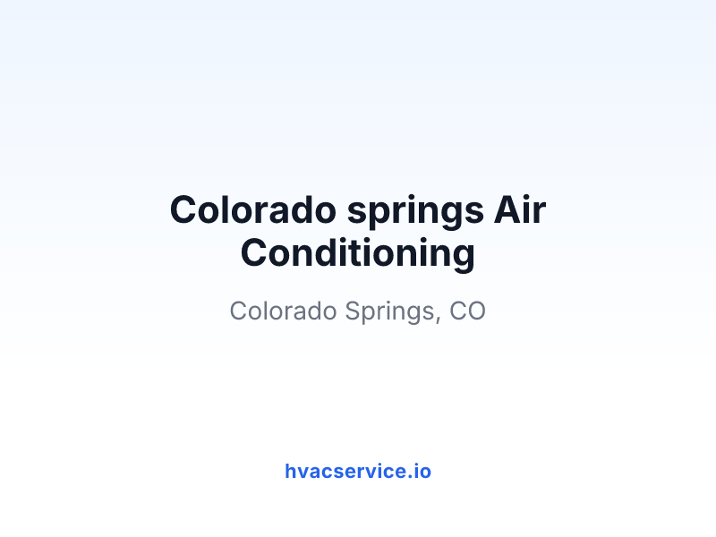 Colorado springs Air Conditioning