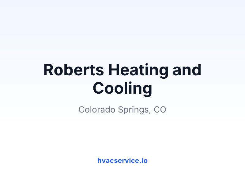 Roberts Heating and Cooling