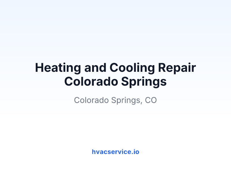 Heating and Cooling Repair Colorado Springs
