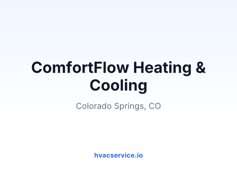ComfortFlow Heating & Cooling