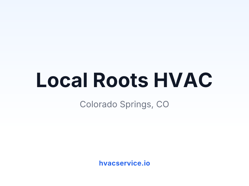 Local Roots HVAC
