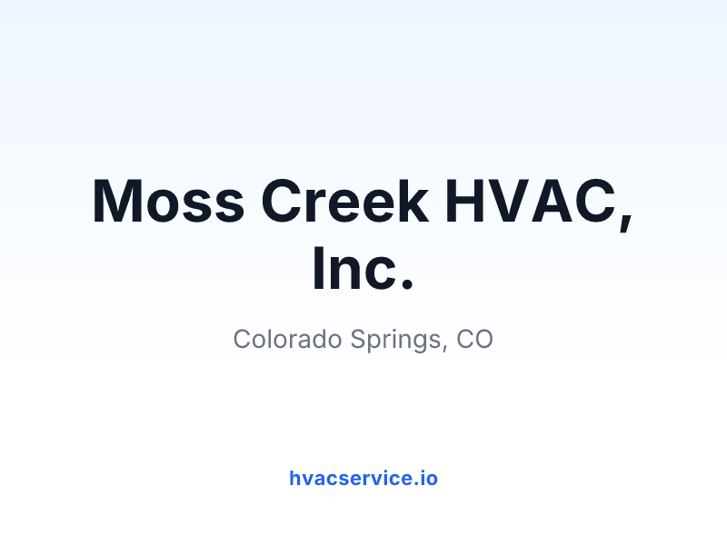 Moss Creek HVAC, Inc.