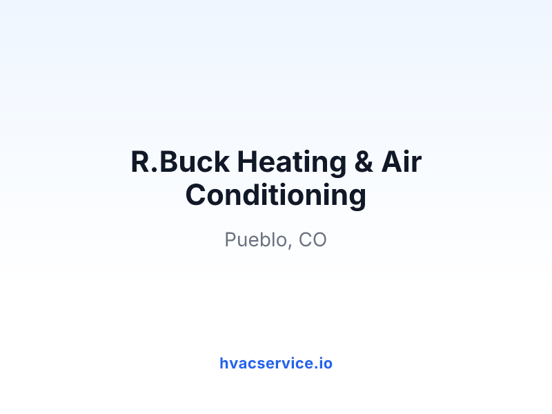 R.Buck Heating & Air Conditioning