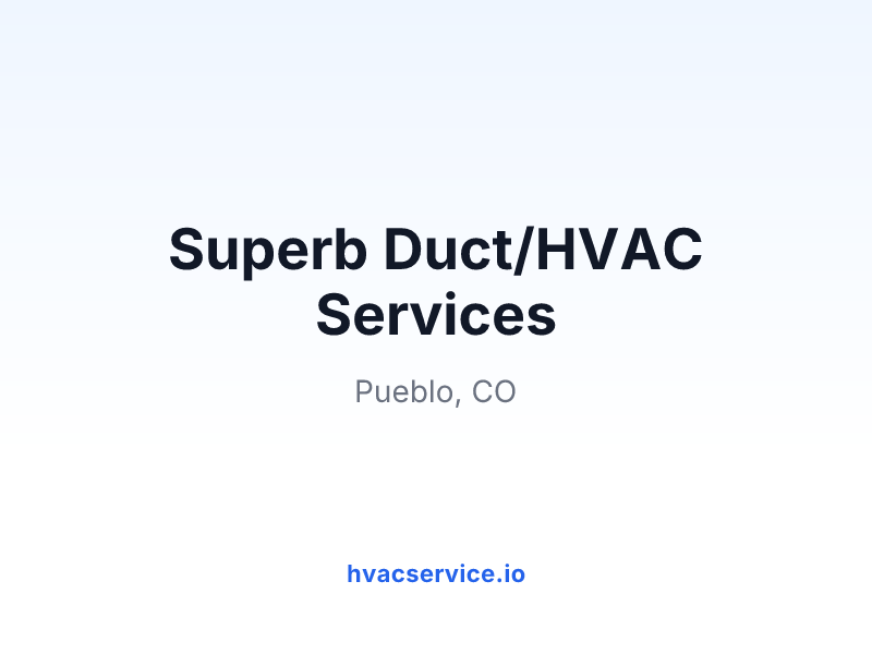 Superb Duct/HVAC Services