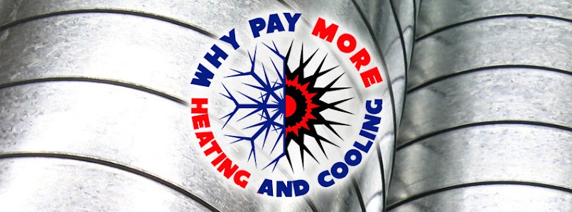 Why Pay More Heating and Cooling