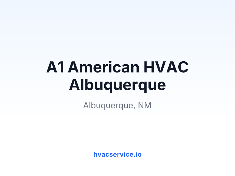 A1 American HVAC Albuquerque