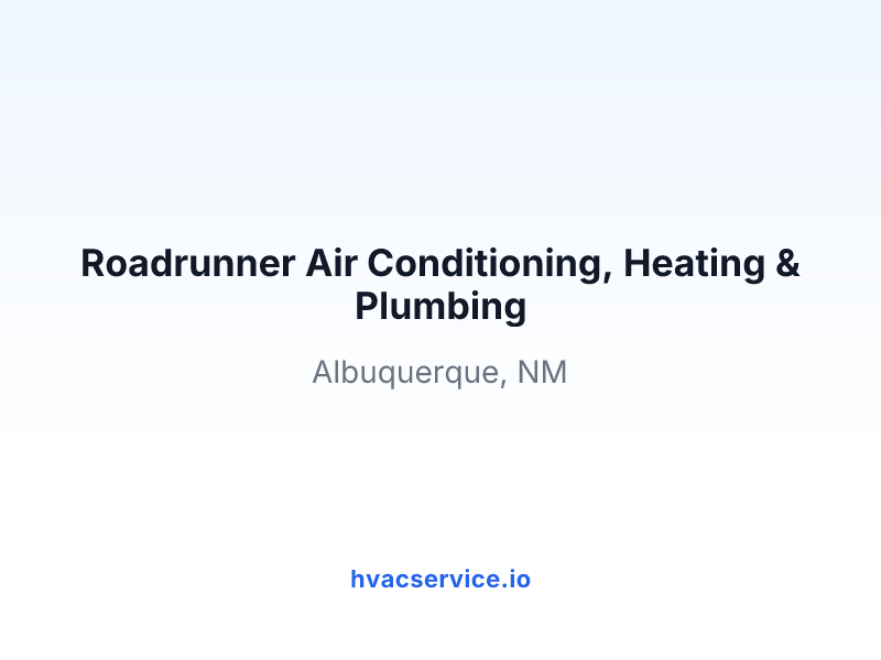 Roadrunner Air Conditioning, Heating & Plumbing