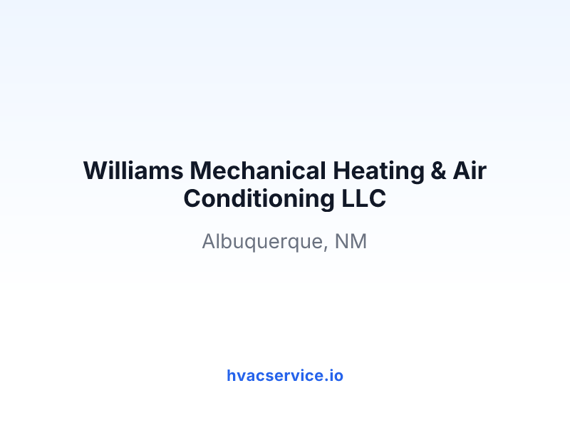 Williams Mechanical Heating & Air Conditioning LLC