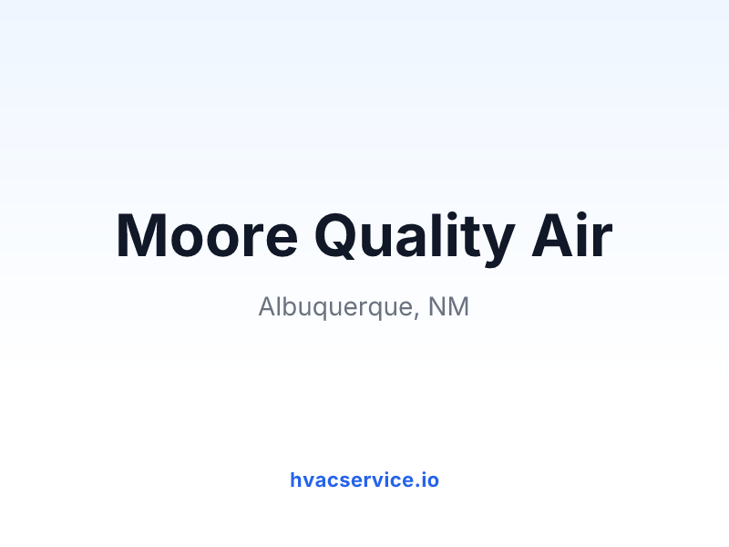 Moore Quality Air