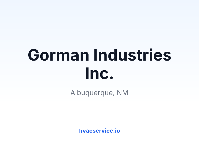Gorman Industries Inc.