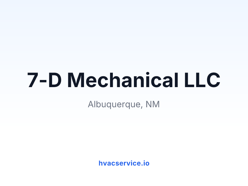7-D Mechanical LLC