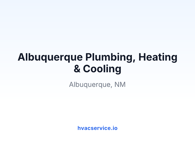 Albuquerque Plumbing, Heating & Cooling