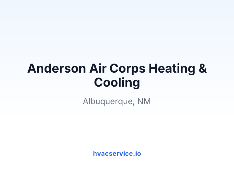 Anderson Air Corps Heating & Cooling